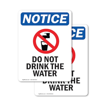 Signmission Safety Culture Sign, 10 in Width, Vinyl Decal, Rectangle OS-2PACK-NS-D-1014-V-11151